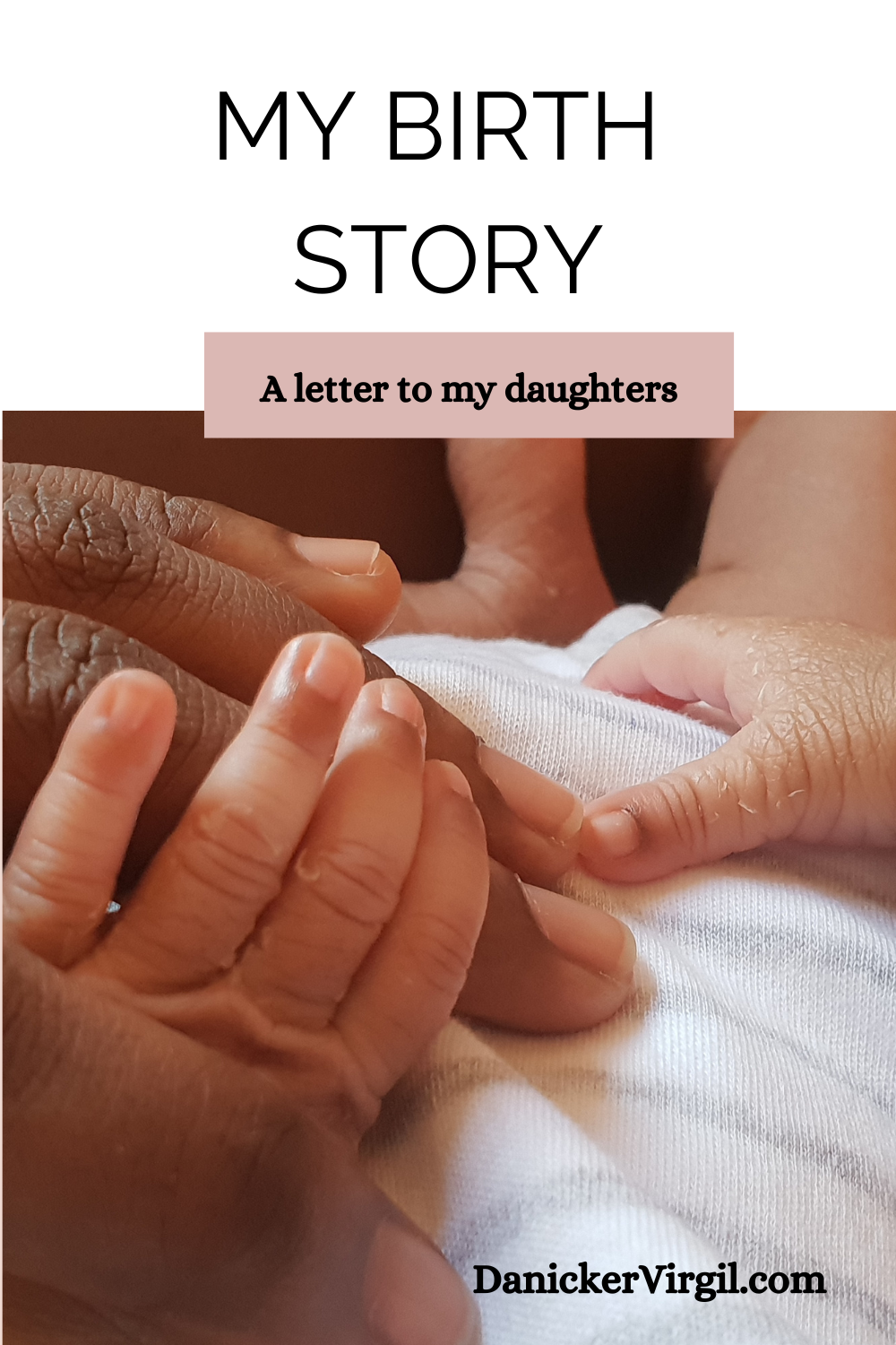 My Birth Story